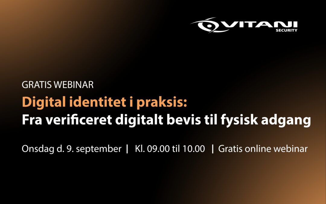 Digital identitet i praksis: fra digitalt bevis til fysisk adgang